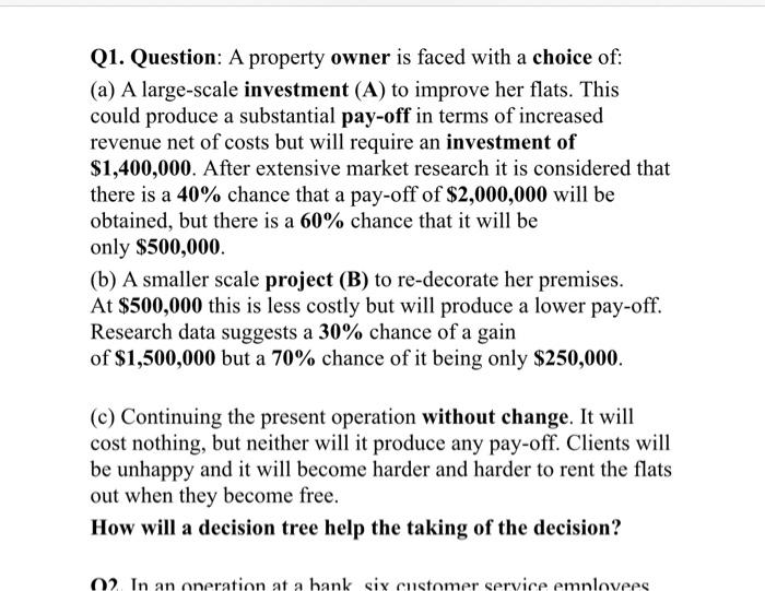 Q1. Question: A property owner is faced with a