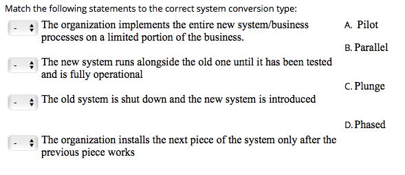 Match the following statements to the correct