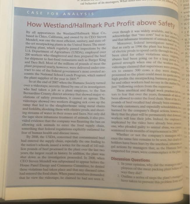 cal behavior of its managers. Whale Ibid CASE FOR