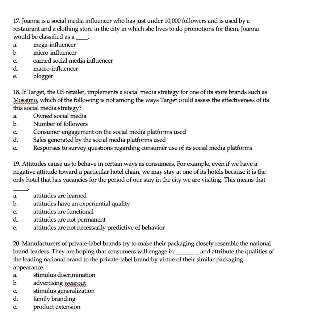 a. 17. Joanna is a social media influencer who