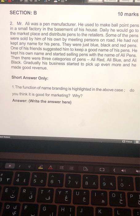 SECTION: B 10 marks 2. Mr. Ali was a pen