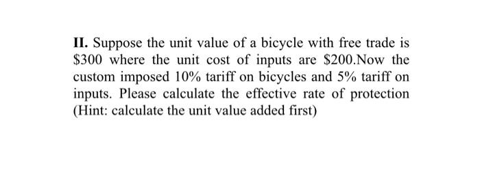 II. Suppose the unit value of a bicycle with free