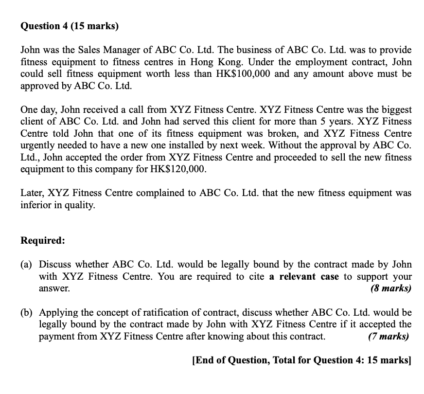Question 4 (15 marks) John was the Sales Manager