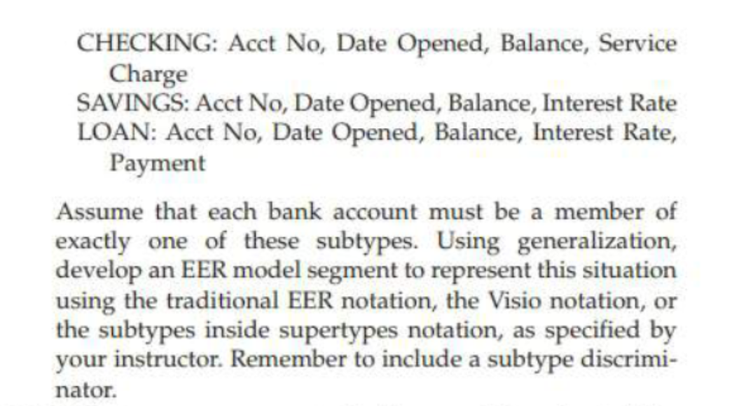 1) Draw an EER diagram for the situation