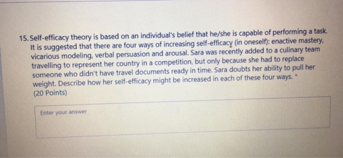 15. Self-efficacy theory is based on an