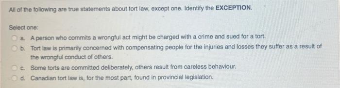 All of the following are true statements about