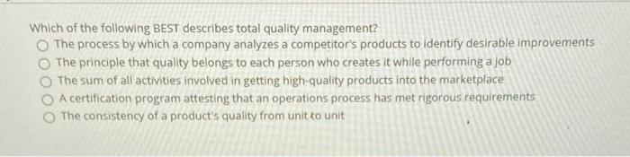 Which of the following BEST describes total