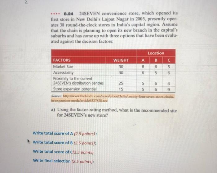 B.24 24SEVEN convenience store, which opened its