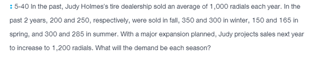 : 5-40 In the past, Judy Holmes's tire dealership