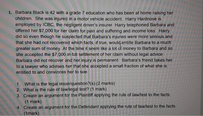 1. Barbara Black is 42 with a grade 7 education