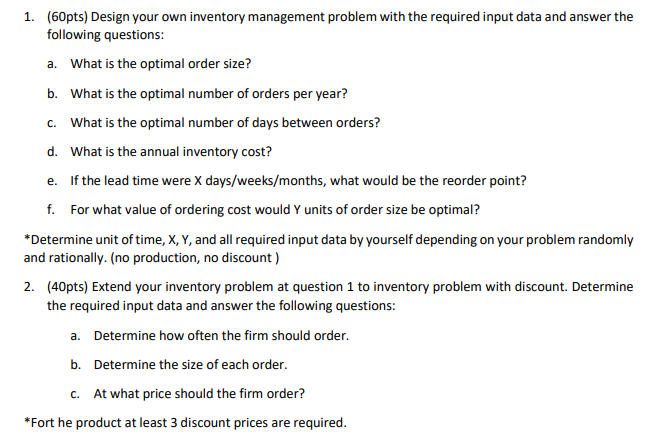 1. (60pts) Design your own inventory management