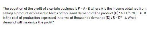 The equation of the profit of a certain business
