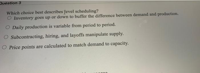 Question 3 Which choice best describes level