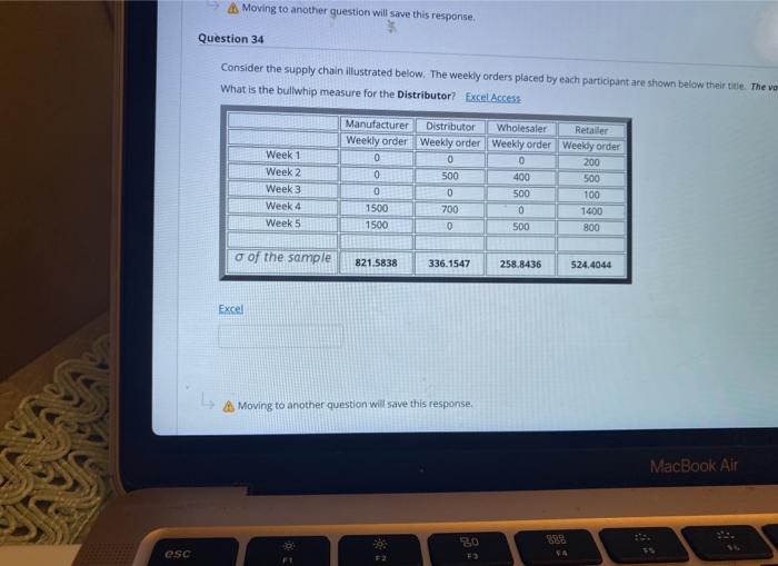 Question 34 Consider the supply chain used below.