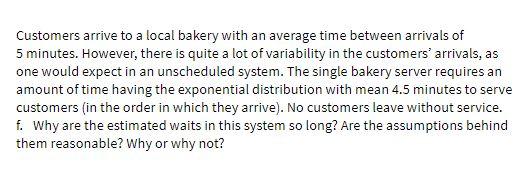 Customers arrive to a local bakery with an