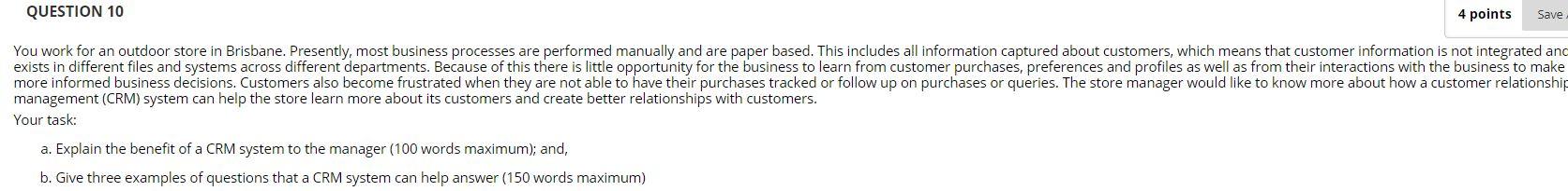 QUESTION 10 4 points Save You work for an outdoor