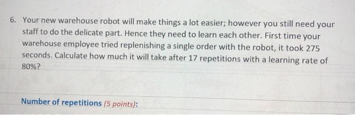 5. Your new warehouse robot will make things a