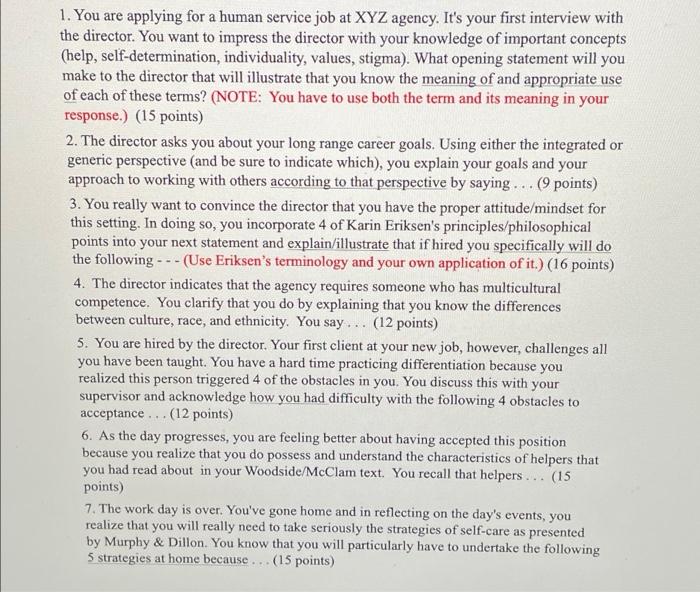 1. You are applying for a human service job at