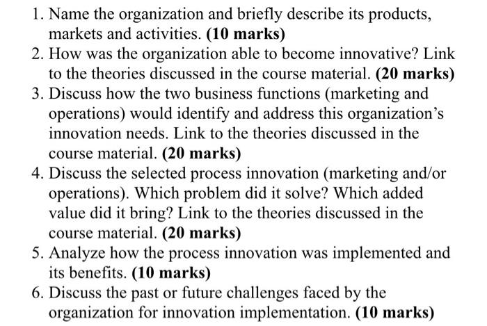 Discuss the selected process innovation