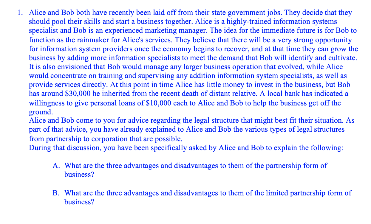 1. Alice and Bob both have recently been laid off