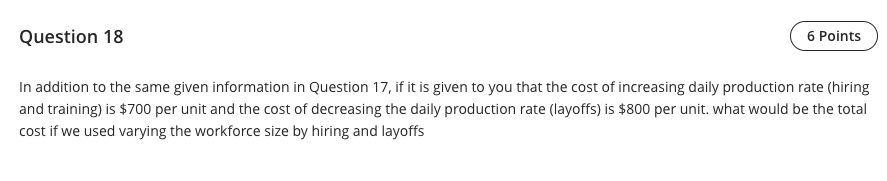 Question 18 6 Points In addition to the same