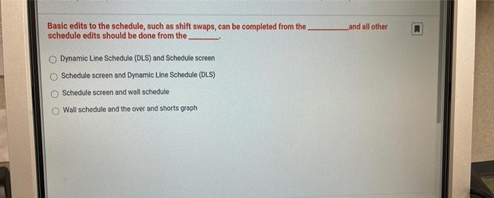 Basic edits to the schedule, such as shift swaps,