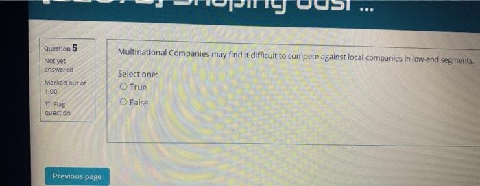 co Question 5 Multinational Companies may find it