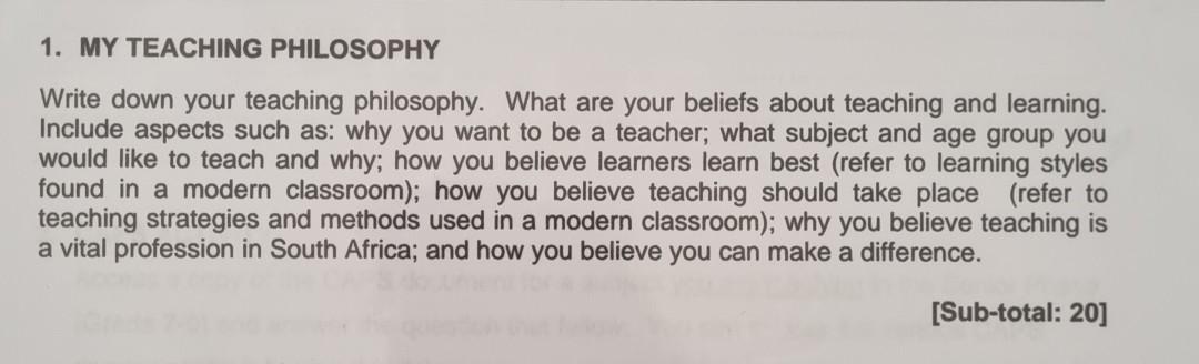 1. MY TEACHING PHILOSOPHY Write down your