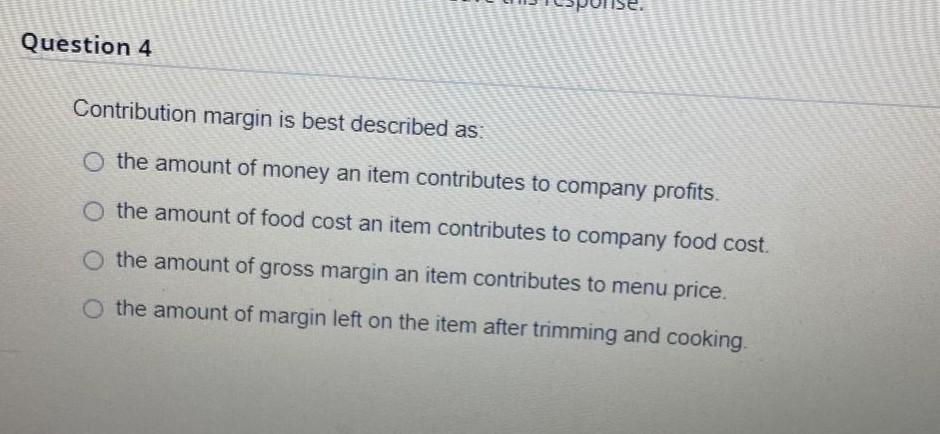 Select one of those Question 4 Contribution