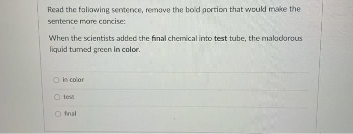 Read the following sentence, remove the bold