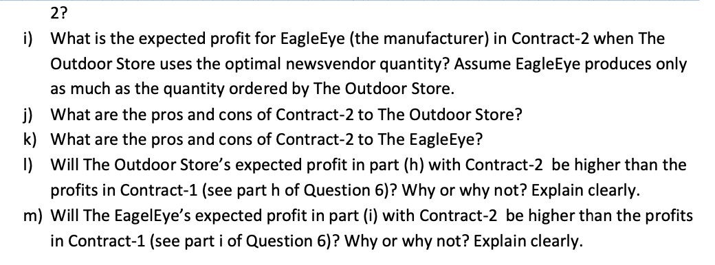 2? i) What is the expected profit for EagleEye