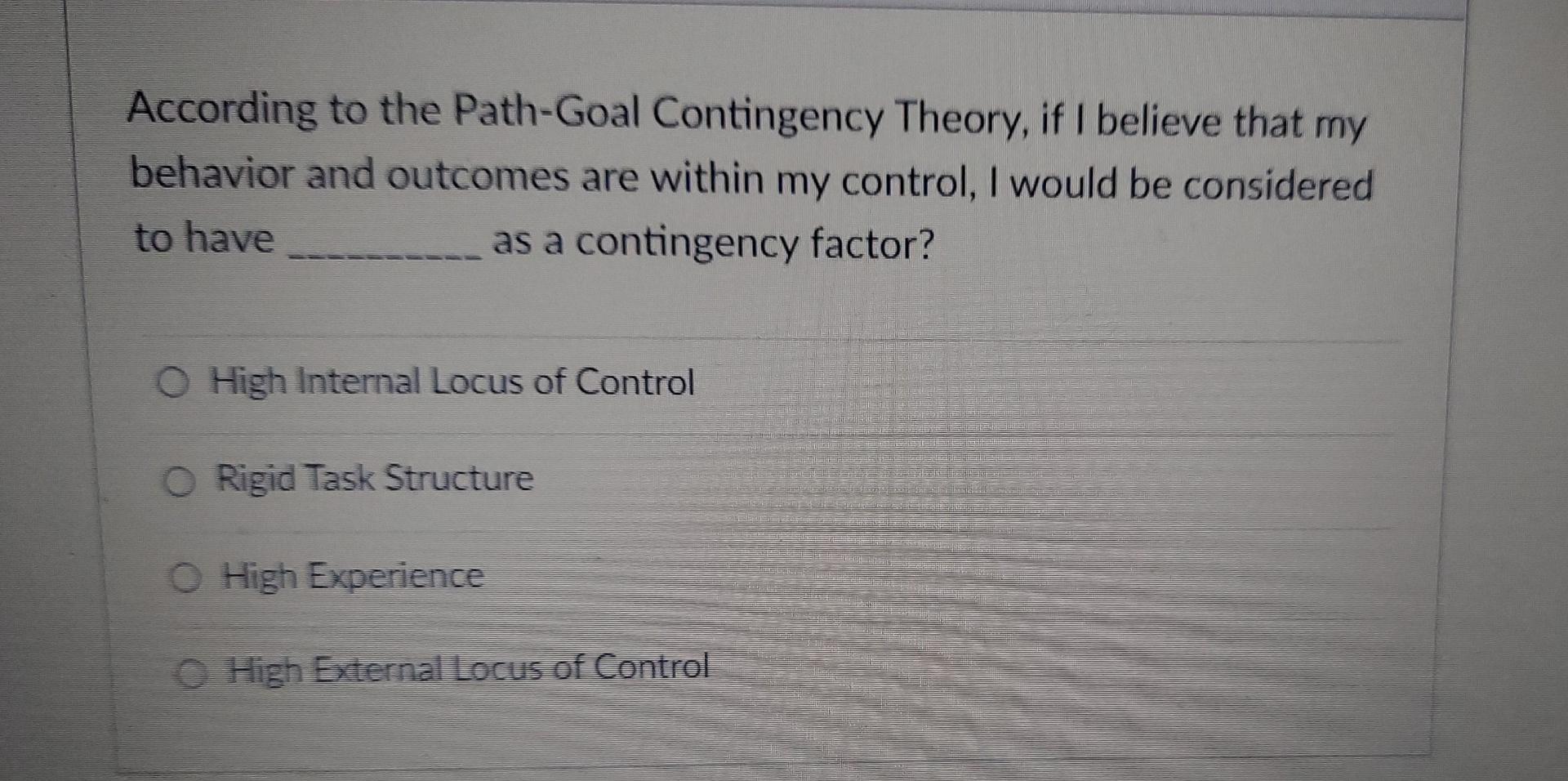 According to the Path-Goal Contingency Theory, if