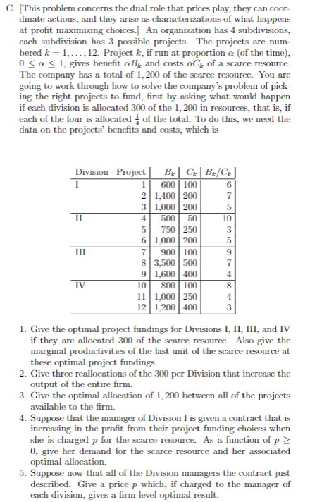 C. (This problem concerns the dual role that