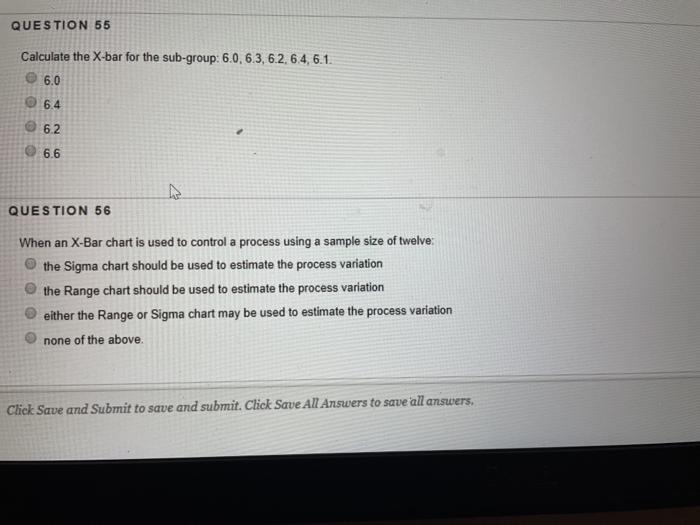 QUESTION 55 Calculate the X-bar for the