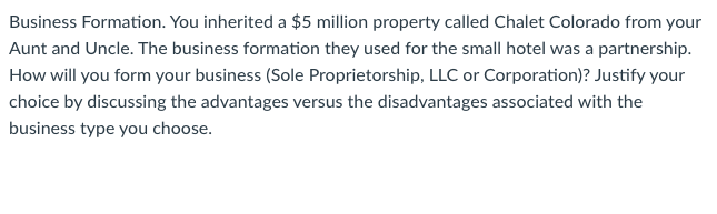Business Formation. You inherited a $5 million