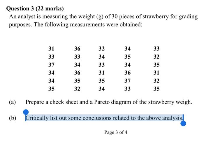 Question 3 (22 marks) An analyst is measuring the