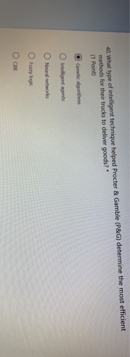 40. What type of intelligent technique helped