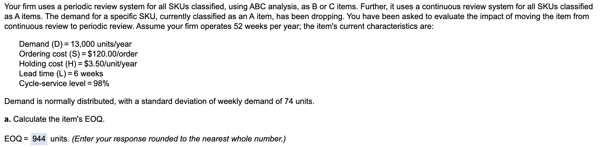 Your firm uses a periodic review system for all