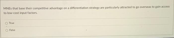 a MNEs that base their competitive advantage on a