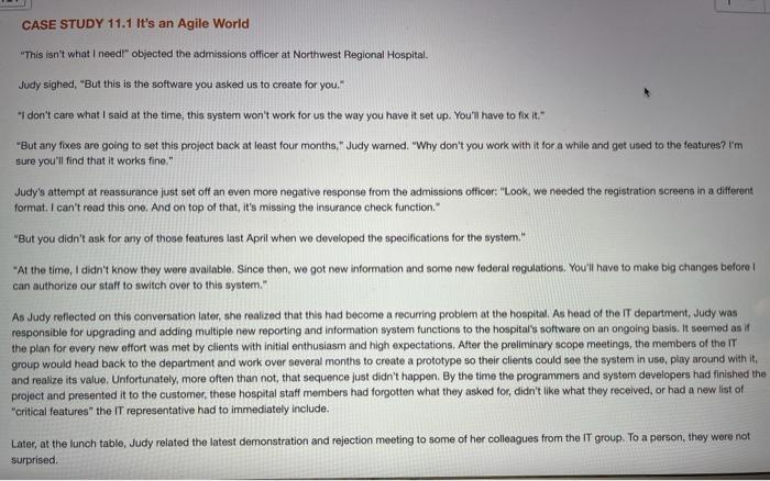 Questions 1 & 2 CASE STUDY 11.1 It's an Agile