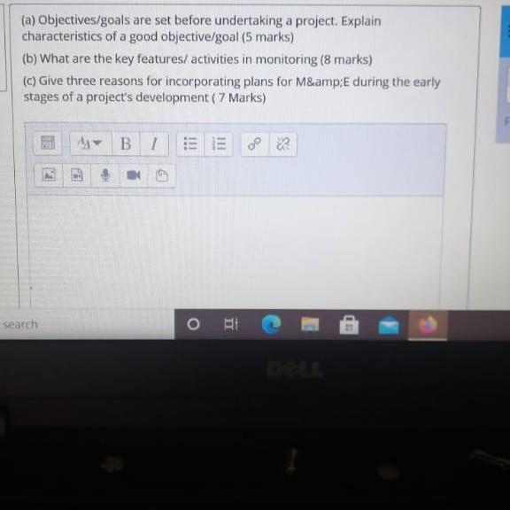 (a) Objectives/goals are set before undertaking a