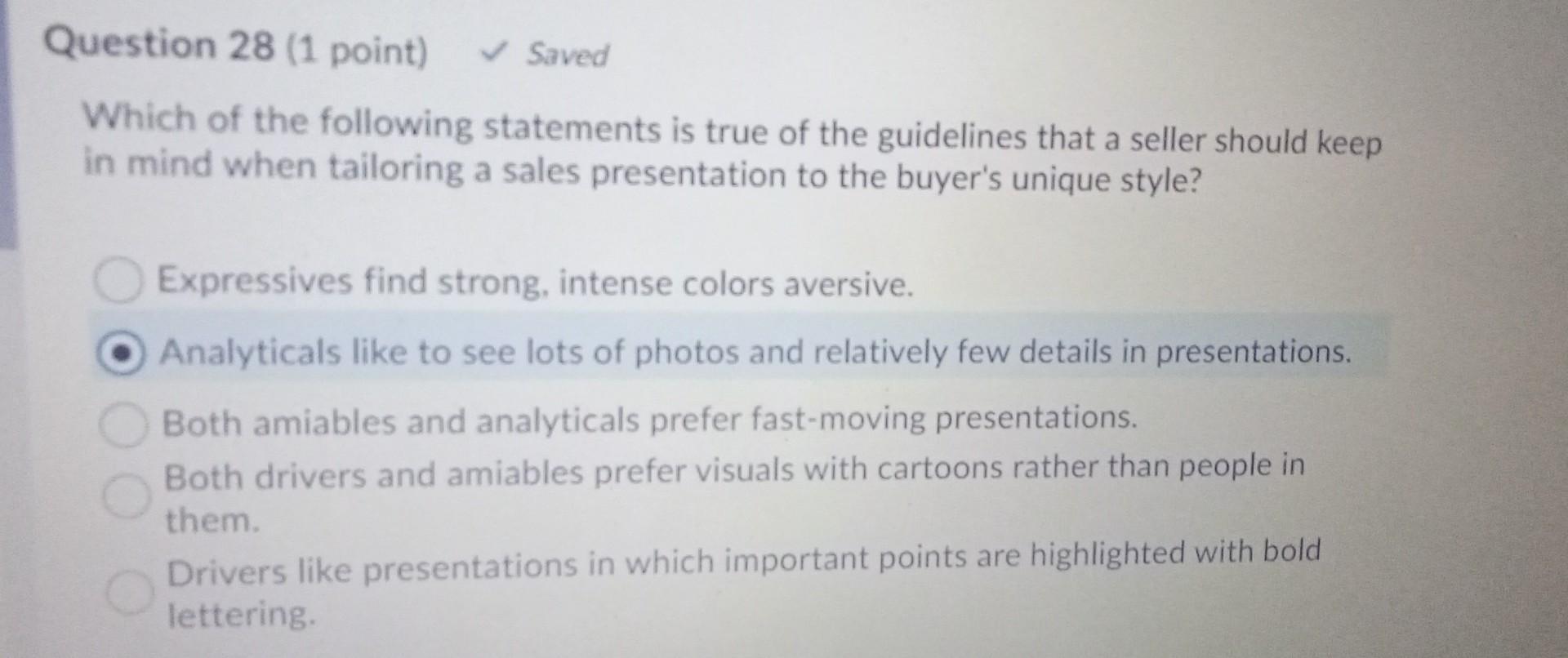 Question 28 (1 point) Saved Which of the
