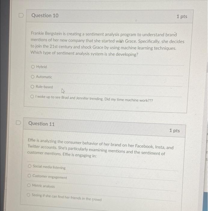 need help with 10 and 11 please! D Question 10 1