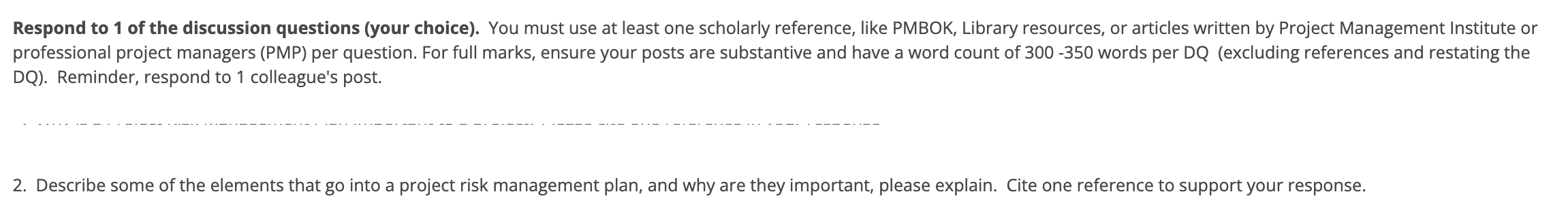 Respond to 1 of the discussion questions (your