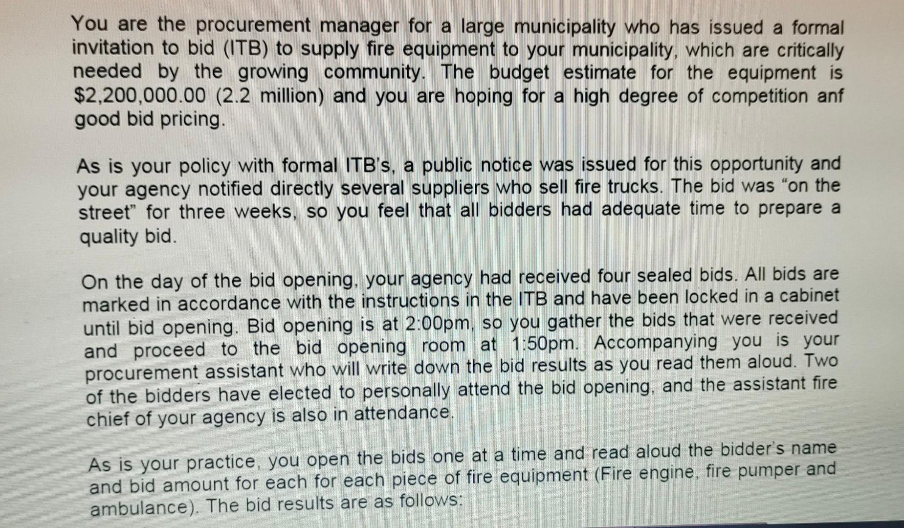 You are the procurement manager for a large