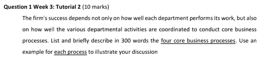 Question 1 Week 3: Tutorial 2 (10 marks) The