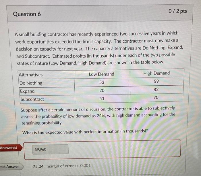 please explain HOW to get the answer so i can