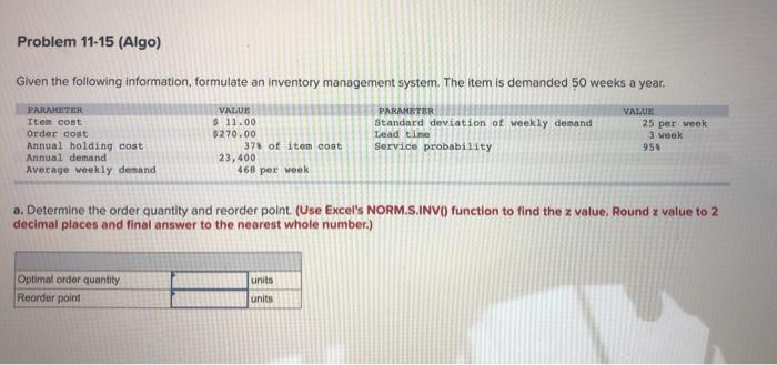 Problem 11-15 (Algo) Given the following