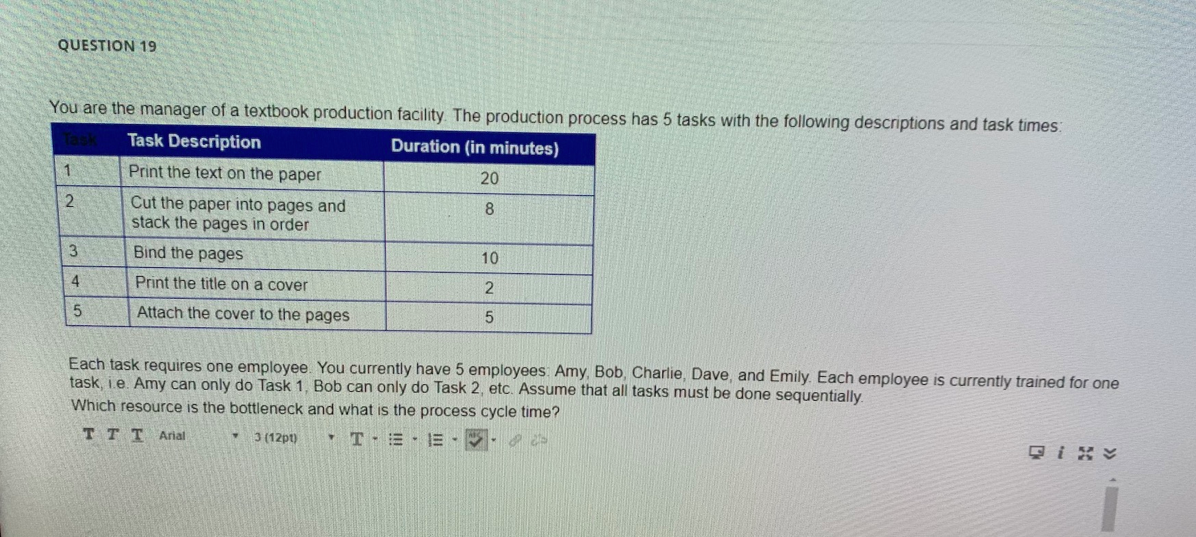 QUESTION 19 You are the manager of a textbook