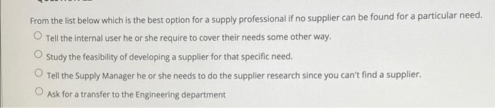 From the list below which is the best option for